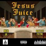 “Jesus Juice” by Mob Jr and Mayjah Payne charts #1 on the Apple Music Charts in the UK on 9/12.